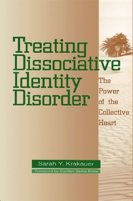 Treating Dissociative Identity Disorder - Sarah Y. Krakauer