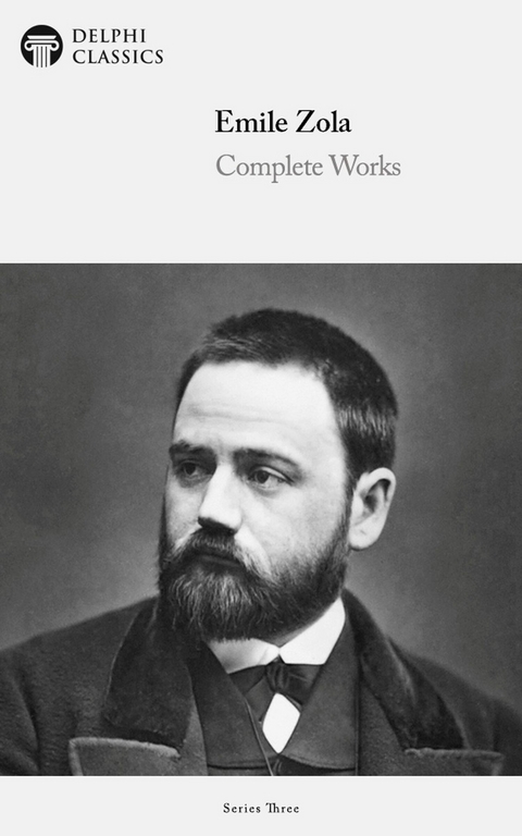 Complete Works of Emile Zola (Delphi Classics) -  Emile Zola