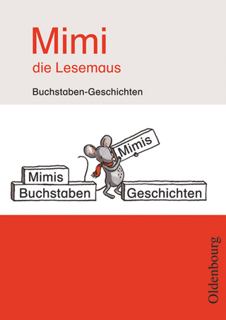 Mimi, die Lesemaus - Fibel für den Erstleseunterricht - Ausgabe E für alle Bundesländer - Ausgabe 2008