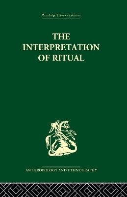 The Interpretation of Ritual - 