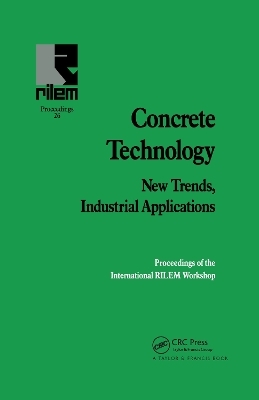 Concrete Technology: New Trends, Industrial Applications