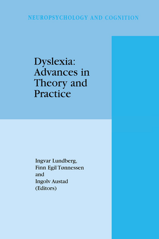 Dyslexia: Advances in Theory and Practice