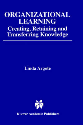 Organizational Learning - Linda Argote