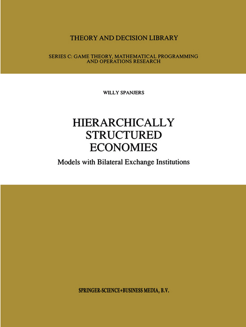 Hierarchically Structured Economies - Willy Spanjers