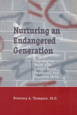Nurturing An Endangered Generation - Rosemary Thompson