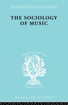Sociology Of Music Ils 91 - Alphons Silbermann