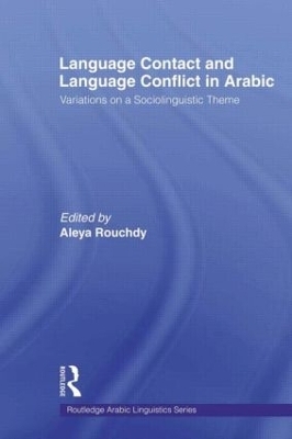 Language Contact and Language Conflict in Arabic - 