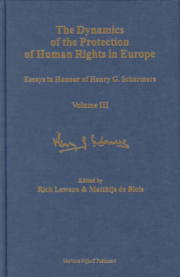 The Dynamics of the Protection of Human Rights in Europe - 