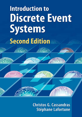 Introduction to Discrete Event Systems - Christos G. Cassandras, Stephane Lafortune