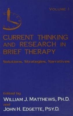 Current Thinking and Research in Brief Therapy - 