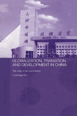 Globalisation, Transition and Development in China