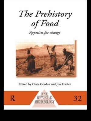 The Prehistory of Food - 