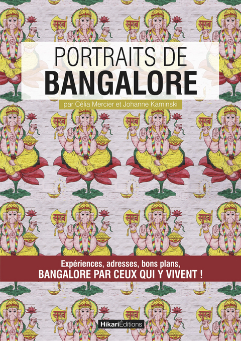 Portraits de Bangalore - Johanne Kaminski, Célia Mercier