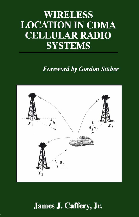 Wireless Location in CDMA Cellular Radio Systems - Jr. Caffery  James J.