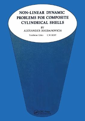 Non-Linear Dynamic Problems for Composite Cylindrical Shells - 