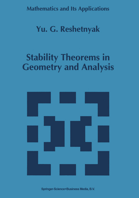 Stability Theorems in Geometry and Analysis - Yu.G. Reshetnyak
