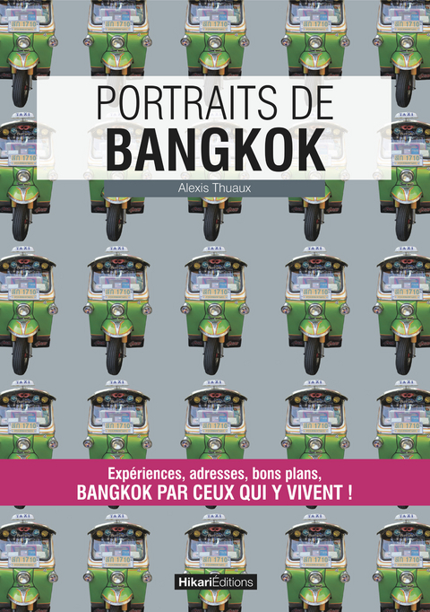 Portraits de Bangkok - Alexis Thuaux