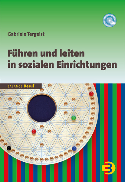 F&uuml;hren und leiten in sozialen Einrichtungen - Gabriele Tergeist