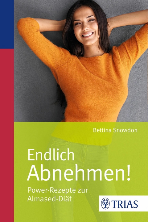 Endlich Abnehmen! - Bettina Snowdon