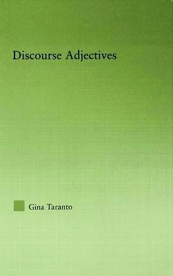 Discourse Adjectives - Gina Taranto