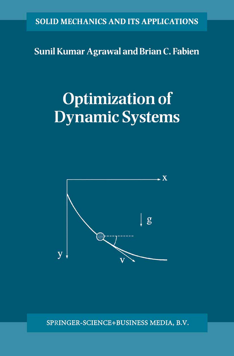 Optimization of Dynamic Systems - S. K. Agrawal, B.C. Fabien