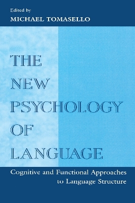 The New Psychology of Language - 