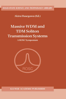 Massive WDM and TDM Soliton Transmission Systems - 