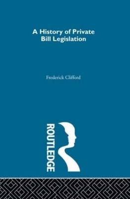A History of Private Bill Legislation