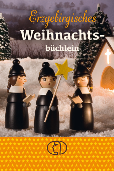 Erzgebirgisches Weihnachtsbüchlein - 