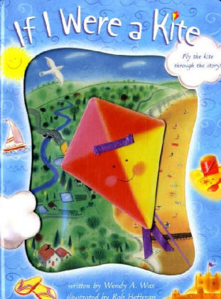 If I Were a Kite - Wendy Wax