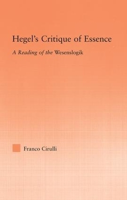 Hegel's Critique of Essence - Franco Cirulli