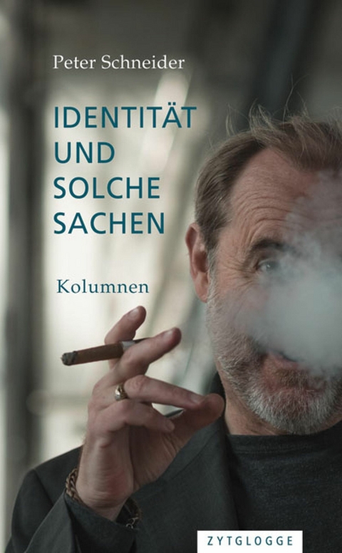 Identit&auml;t und solche Sachen -  Peter Schneider