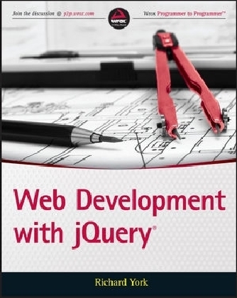Web Development with jQuery - Richard York