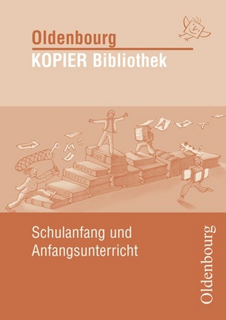 Oldenbourg KOPIER Bibliothek / Schulanfang und Anfangsunterricht