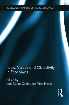 Facts, Values and Objectivity in Economics - 