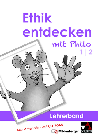 Ethik entdecken mit Philo / Ethik entdecken LB 1/2