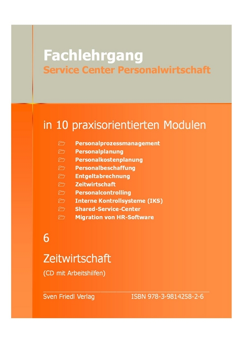 Fachlehrgang Service Center Personalwirtschaft / Zeitwirtschaft - Sven Friedl