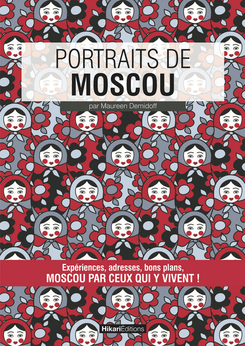 Portraits de Moscou - Maureen Demidoff