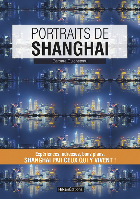 Portraits de Shanghai - Barbara Guicheteau