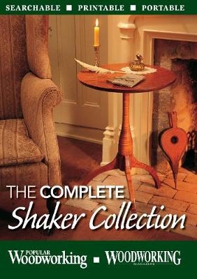 The Complete Shaker Collection (CD) -  Editors of Popular Woodworking
