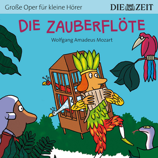 Die Zauberflöte Die ZEIT-Edition