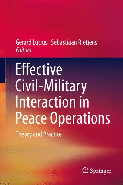 Effective Civil-Military Interaction in Peace Operations - 