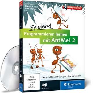 Spielend programmieren lernen mit AntMe! 2