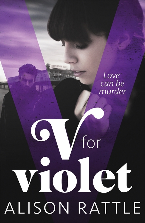 V for Violet - Alison Rattle