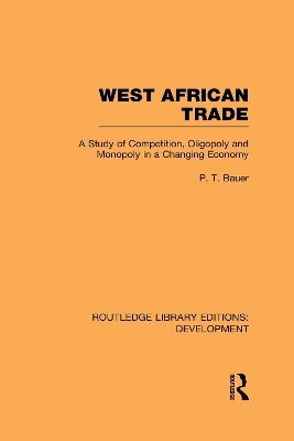 West African Trade - P. T. Bauer