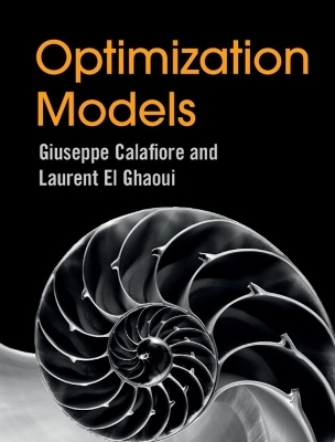 Optimization Models - Giuseppe C. Calafiore, Laurent El Ghaoui