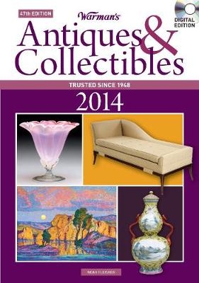 Warman's Antiques & Collectibles 2014 Price Guide