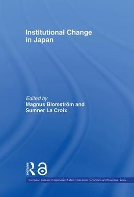 Institutional Change in Japan - 