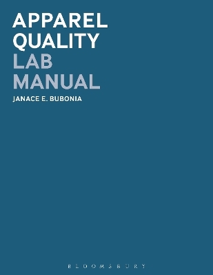 Apparel Quality Lab Manual - Janace E. Bubonia
