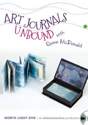 Art Journals Unbound with Quinn McDonald -  Mcdonald Quinn